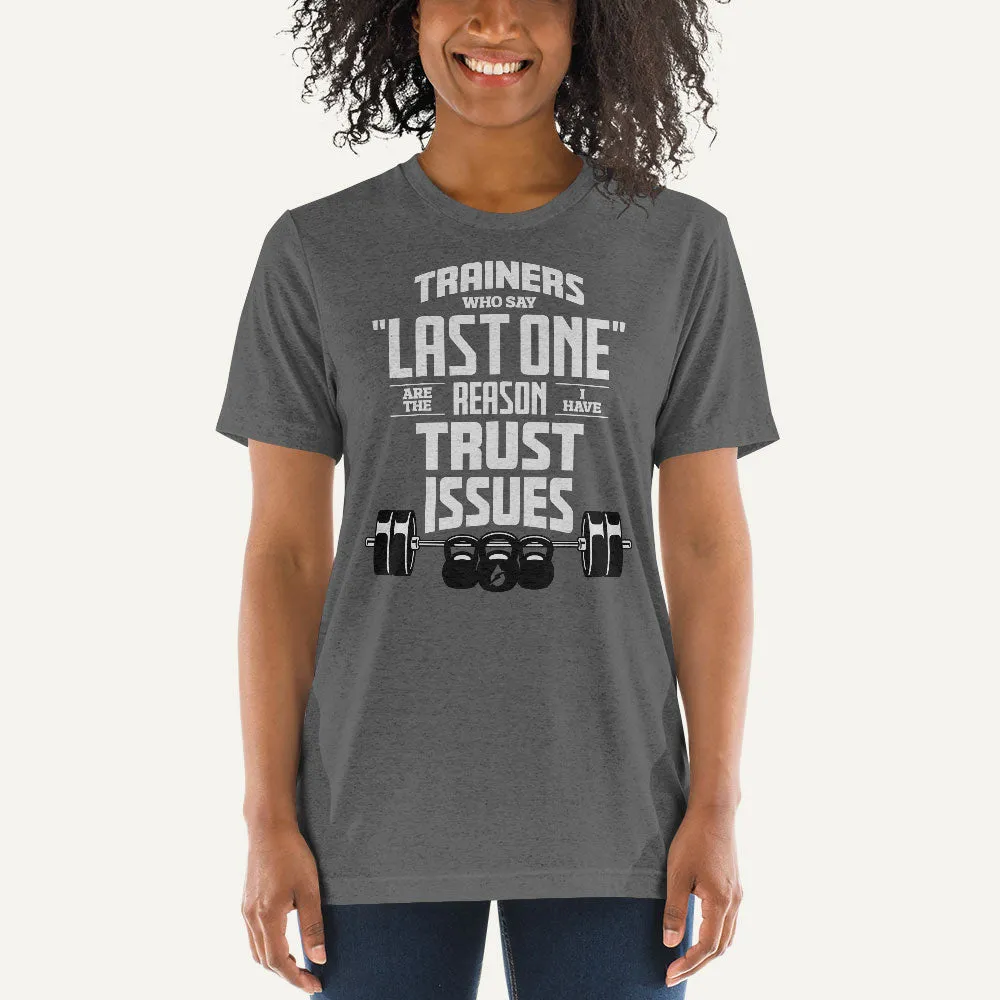 Trainers Who Say Last One Are The Reason I Have Trust Issues Men's Triblend T-Shirt